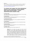 Research paper thumbnail of To evaluate and compare the stress distribution pattern in the crestal bone around implants with various thread designs