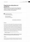 Research paper thumbnail of Experiencias educativas en pandemia. Implicancias de la situación de emergencia
sobre el trabajo docente, las alteraciones a la forma escolar y la enseñanza