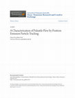 Research paper thumbnail of A Characterization of Pulsatile Flow by Positron Emission Particle Tracking