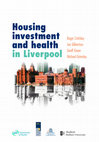 Research paper thumbnail of Housing investment and health: Liverpool