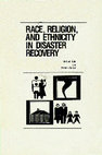 Research paper thumbnail of Race, religion, and ethnicity in disaster recovery