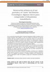 Research paper thumbnail of Urban renewal in the south of Buenos Aires and the "success" of the Technological District. Some keys to understanding the real estate dynamism