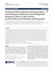 Research paper thumbnail of Increasing African genomic data generation and sharing to resolve rare and undiagnosed diseases in Africa: a call-to-action by the H3Africa rare diseases working group