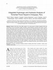 Research paper thumbnail of Integrated Hydrologic and Hydraulic Analysis of Torrential Flood Hazard in Arequipa, Peru