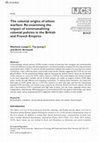 Research paper thumbnail of The colonial origins of ethnic warfare: Re-examining the impact of communalizing colonial policies in the British and French Empires