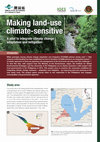 Research paper thumbnail of Making land-use climate-sensitive: A pilot to integrate climate change adaptation and mitigation