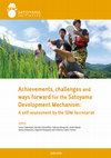 Research paper thumbnail of Achievements, challenges and ways forward for the Satoyama Development Mechanism: A self-assessment by the SDM S ecretariat