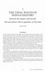 Research paper thumbnail of The tidal waves of Indian history - with appendix: The State