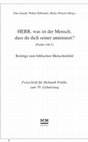 Research paper thumbnail of Herr, was ist der Mensch, dass du dich seiner annimmst? FS Helmuth Pehlke, ed. T. Arnold, W. Hilbrands, H. Wenzel, Witten: R. Brockhaus, 2013