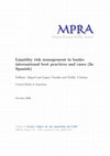 Research paper thumbnail of La administración del riesgo de liquidez en las entidades financieras: mejores prácticas internacionales y experiencias (In Spanish) [Liquidity risk management in banks: international best practices and cases (In Spanish)]