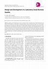 Research paper thumbnail of Design and Development of a Laboratory Scale Biomass Gasifier