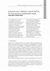 Research paper thumbnail of Long term care: riflessioni e spunti dall’Ue, fra innovazione e investimento sociale