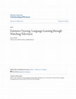 Research paper thumbnail of Extensive Viewing: Language Learning Through Watching Television