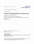 Research paper thumbnail of The Effects of Reading Bilingual Books on Vocabulary Learning