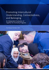 Research paper thumbnail of Promoting Intercultural Understanding, Connectedness, and Belonging: An Independent Qualitative Evaluation of Together for Humanity Programs