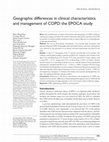 Research paper thumbnail of Geographic differences in clinical characteristics and management of COPD: the EPOCA study