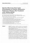 Research paper thumbnail of Speed of Recovery from Acute Exacerbations of Chronic Obstructive Pulmonary Disease after Treatment with Antimicrobials