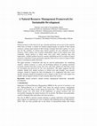 Research paper thumbnail of A Natural Resource Management Framework for Sustainable Development