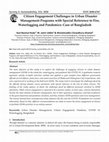 Research paper thumbnail of Citizen Engagement Challenges in Urban Disaster Management Programs with Special Reference to Fire, Waterlogging and Pandemics: Case of Bangladesh