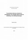 Research paper thumbnail of A study of the effectiveness of transnational advocacy networks in campaigning: The campaign against child sex trafficking in the Mekong Subregion