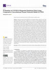 Research paper thumbnail of Evaluation of COVID-19 Reported Statistical Data Using Cooperative Convolutional Neural Network Model (CCNN)