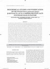 Research paper thumbnail of Biochemical studies and purification of oil palm (Elaeis guineensis Jacq.) β-ketoacyl-acyl-carrier-protein (ACP) synthase (KAS) II enzyme