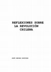 Research paper thumbnail of Reflexiones sobre la revolución chilena