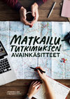 Research paper thumbnail of Matkailututkimuksen avainkäsitteet