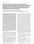 Research paper thumbnail of Determination of the Quaternary Ammonium Surfactant Ditallowdimethylammonium in Digested Sludges and Marine Sediments by Supercritical Fluid Extraction and Liquid Chromatography with Postcolumn Ion-Pair Formation