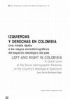 Research paper thumbnail of Izquierdas y derechas en Colombia. Una mirada rápida a los rasgos sociodemográficos del espectro ideológico del país