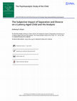 Research paper thumbnail of The Subjective Impact of Separation and Divorce on a Latency-Aged Child and His Analysis