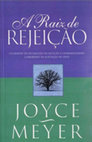 Research paper thumbnail of Livro: A raiz de rejeição - Joyce Meyer