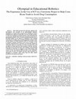 Research paper thumbnail of Olympiad in Educational Robotics The Experience in the Use of ICT in a University Project to Help Costa Rican Youth to Avoid Drug Consumption