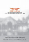 Research paper thumbnail of Para-colonial – Colonial – Post-colonial Influences and Transactions in the Architecture of Oceania (1840–1990). Joint symposium by Unitec Institute of Technology (Auckland, New Zealand) and Technical University Munich (Germany), 29 June–1 July, 2022