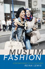 Research paper thumbnail of Muslim fashion: contemporary style cultures