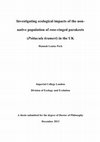 Research paper thumbnail of Investigating ecological impacts of the non-native population of rose-ringed parakeets (Psittacula krameri) in the UK