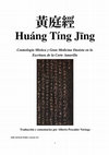 Research paper thumbnail of 黃庭經Huáng Tíng Jīng (Cosmología Mística y Gran Medicina Daoísta en la Escritura de la Corte Amarilla)