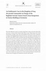 Research paper thumbnail of An Emblematic Case in the Kingdom of Iraq: the Jewish Commander in Charge of the Baghdad Arsenal, Yamen Yousef, from Integration in Nation-Building to Exclusion