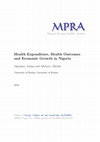 Research paper thumbnail of Health Expenditure, Health Outcomes and Economic Growth in Nigeria