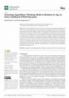 Research paper thumbnail of Assessing Algorithmic Thinking Skills in Relation to Age in Early Childhood STEM Education