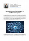 Research paper thumbnail of La inteligencia artificial, clave para la transformación logística