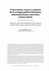 Research paper thumbnail of Trayectorias, cruces y caminos de la ecología política feminista latinoamericana: entrevista a Diana Ojeda