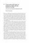 Research paper thumbnail of “Conversion and Return to Judaism in High and Late Medieval Europe: Christian Perceptions and Portrayals,” in Contesting Conversion in the Medieval World, ed. Yaniv Fox and Yosi Yisraeli (Routledge, 2017), 177–94.