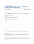 Research paper thumbnail of South Dakota Agricultural Land Values and Rental Practices: 1994