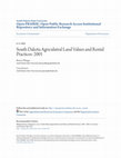 Research paper thumbnail of South Dakota Agriculutral Land Values and Rental Practices: 2001