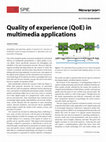 Research paper thumbnail of Quality of experience (QoE) in multimedia applications