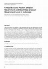 Research paper thumbnail of Critical Success Factors of Open Government and Open Data at Local Government Level in Indonesia