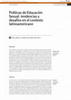 Research paper thumbnail of Políticas de Educación Sexual: tendencias y desafíos en el contexto latinoamericano