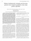 Research paper thumbnail of Mining simultaneously emerging and decaying patterns from temporal quantitative data using genetic algorithm