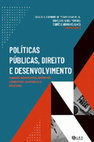 Research paper thumbnail of ALVES, Fabrício Germano; BRAGA JÚNIOR, Sérgio Alexandre de Moraes; MOREIRA, Thiago Oliveira (Orgs.). Políticas Públicas, Direito e Desenvolvimento: aspectos educacionais, ambientais econômicos e tributários. Salvador: Motres, 2022.